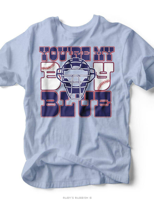You're My Boy Blue I Game Day T-Shirt